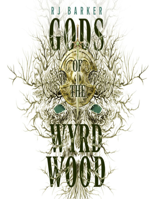 Title details for Gods of the Wyrdwood by RJ Barker - Available